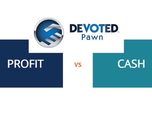 Pawnshop Cash Flow Versus Profit